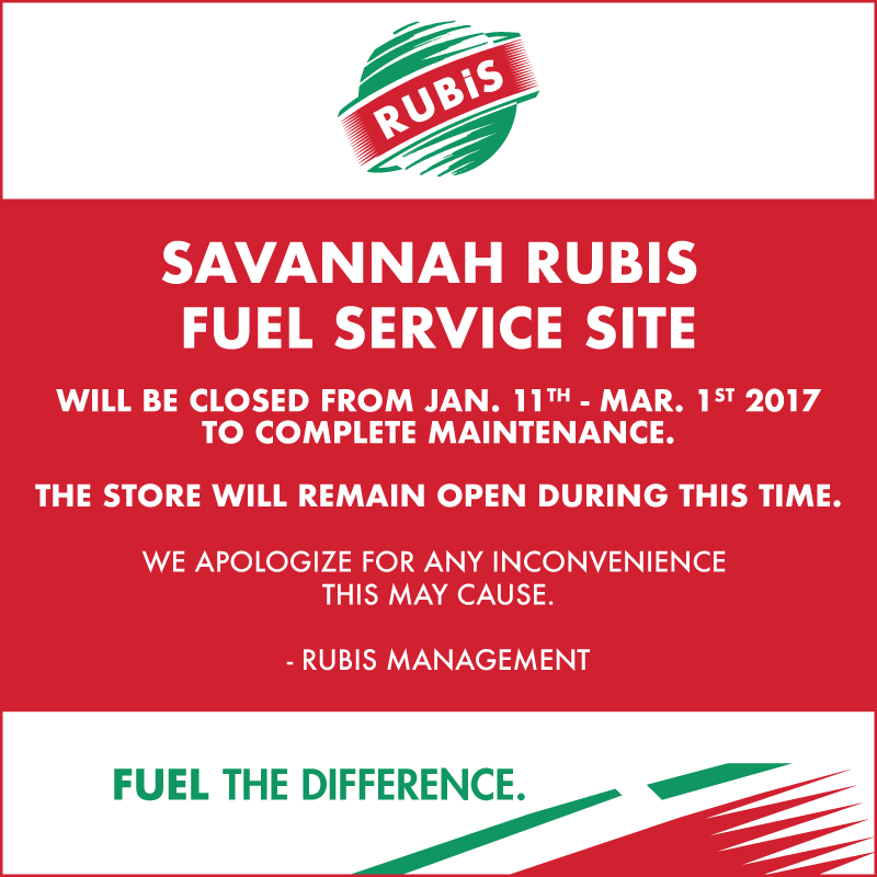 Rubis Savannah Closed to Complete Maintanence